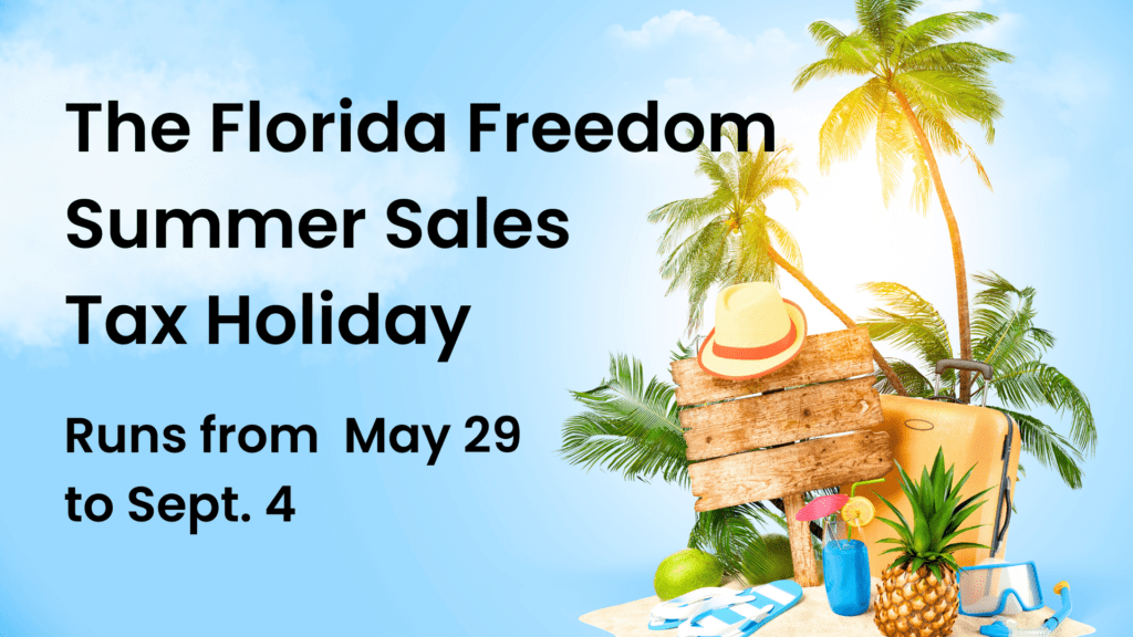 Florida Freedom Summer Sales Tax Holiday Narcoossee Life